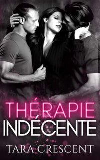 Thérapie indécente: Un ménage à trois
