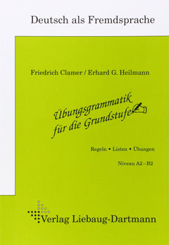 Übungsgrammatik für die Grundstufe, Regeln, Listen, Übungen
