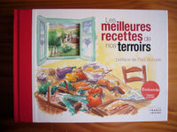 LES MEILLEURES RECETTES DE NOS TERROIRS