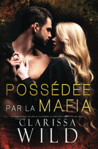 Possédée par la Mafia: Dark Romance