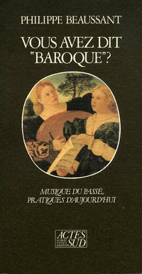 Vous avez dit baroque" ? "