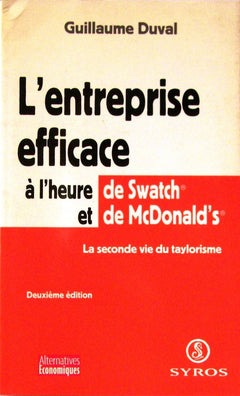 L'entreprise efficace à l' heure de Swatch et de McDonald's