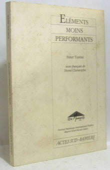 Elements moins performants