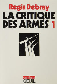 La Critique des armes 1