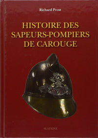 Histoire des sapeurs pompiers de carouge