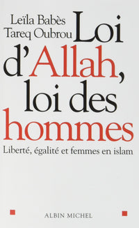 Loi d'Allah, loi des hommes