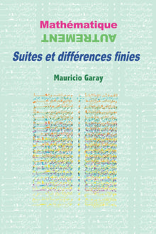 Mathématique autrement: Suites et différences finies