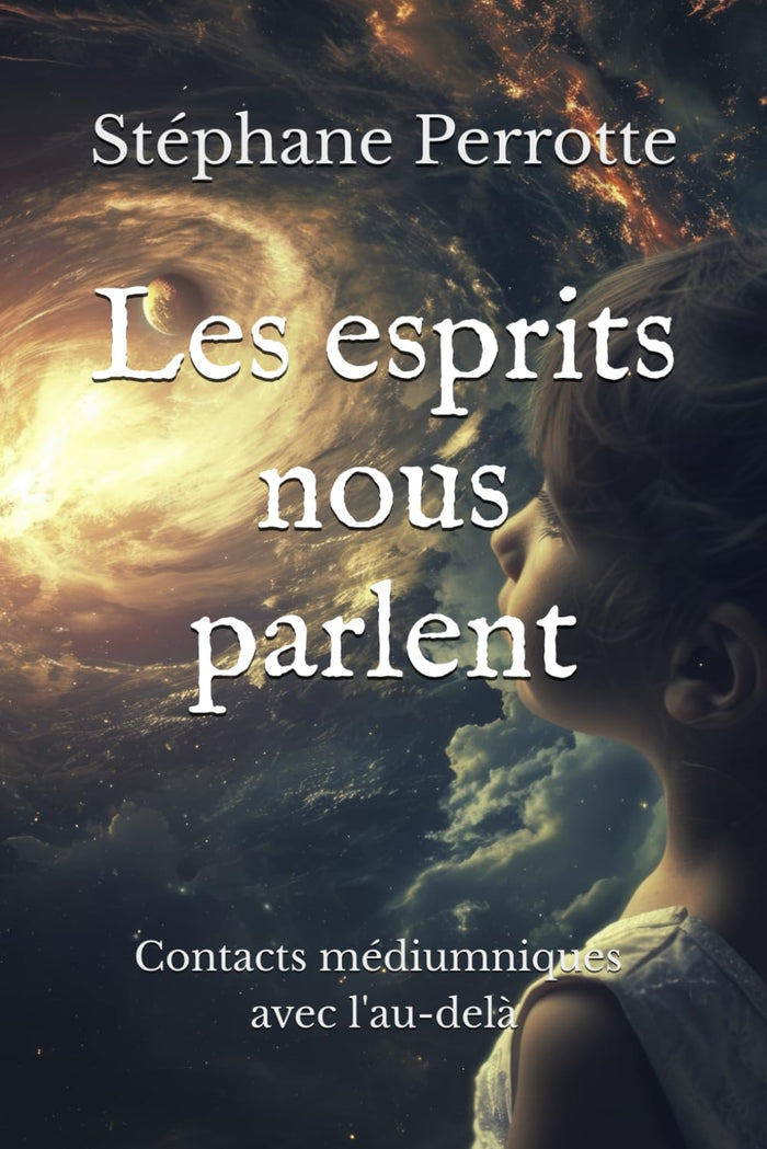les esprits nous parlent