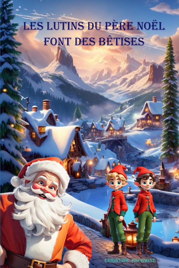 Les lutins du Père Noël font des bêtises