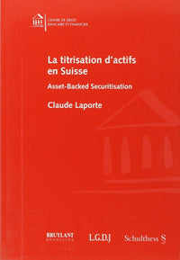 La titrisation d'actifs en Suisse