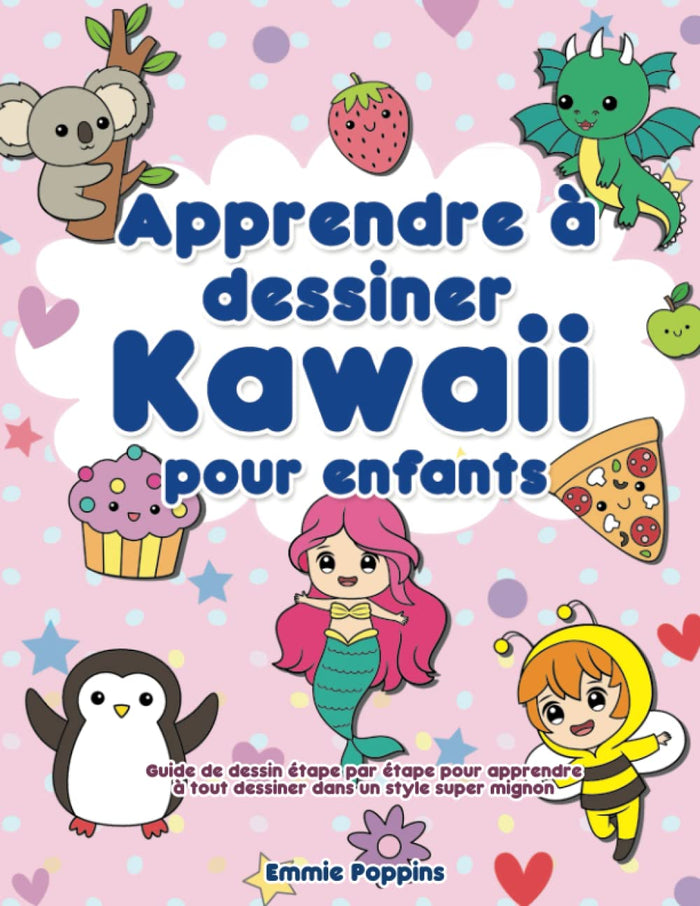 Apprendre à dessiner Kawaii pour enfants