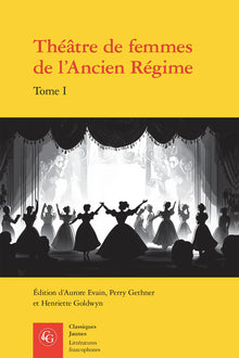 Théâtre de femmes de l'Ancien Régime