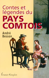 Contes et légendes du pays comtois