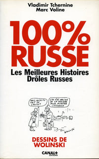 100 % russe - Les meilleures histoires drôles russes