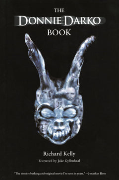 The Donnie Darko Book: Introduction by Jake Gyllenhaal