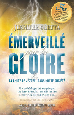 Émerveillé par la Gloire: La Chute de Jézabel dans notre Société