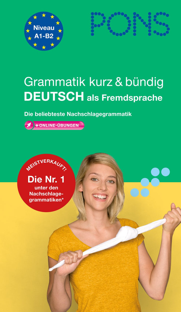 PONS Grammatik kurz & bündig Deutsch : Die beliebteste Nachschlagegrammatik