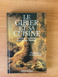 Le gibier et sa cuisine