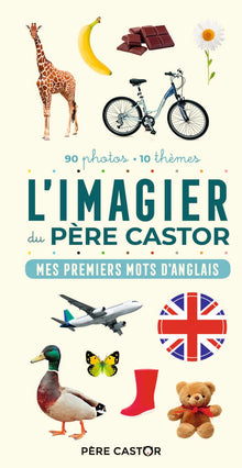 L'imagier du Père Castor - Mes premiers mots d'anglais