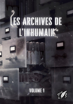 Les Archives de l'Inhumain