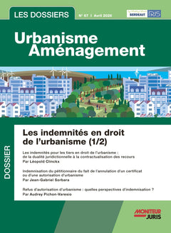 Les Dossiers Urbanisme Aménagement - n°67 avril 2026