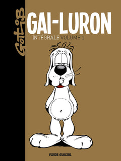 Gai-Luron ou la Joie de vivre