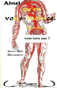 Ainsi qu'en vous-mêmes, ne voyez-vous donc pas ?