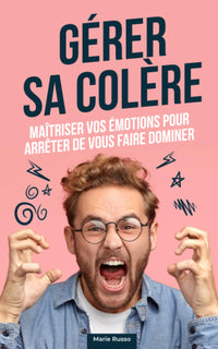 Gérer sa colère