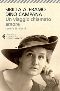 DINO CAMPANA / SIBILLA ALERAMO