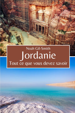 Jordanie: Tout ce que vous devez savoir