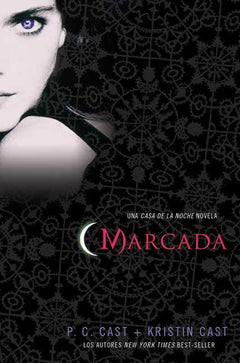 Marcada/ Marked: Una Casa De La Noche Novela
