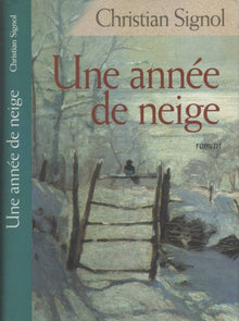 Une année de neige