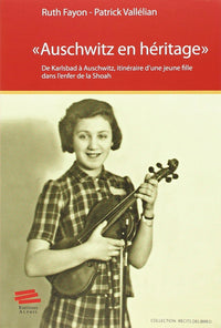 Auschwitz en héritage