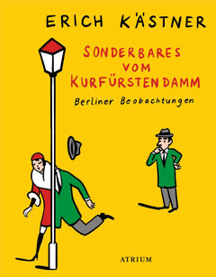 Sonderbares vom Kurfürstendamm: Berliner Beobachtungen