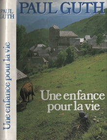 Une enfance pour la vie
