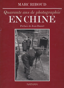 Quarante ans de photographie en Chine