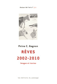Rêves : 2002-2010