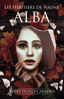Les Héritiers de Nàdar: ALBA