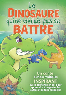 Le dinosaure qui ne voulait pas se battre