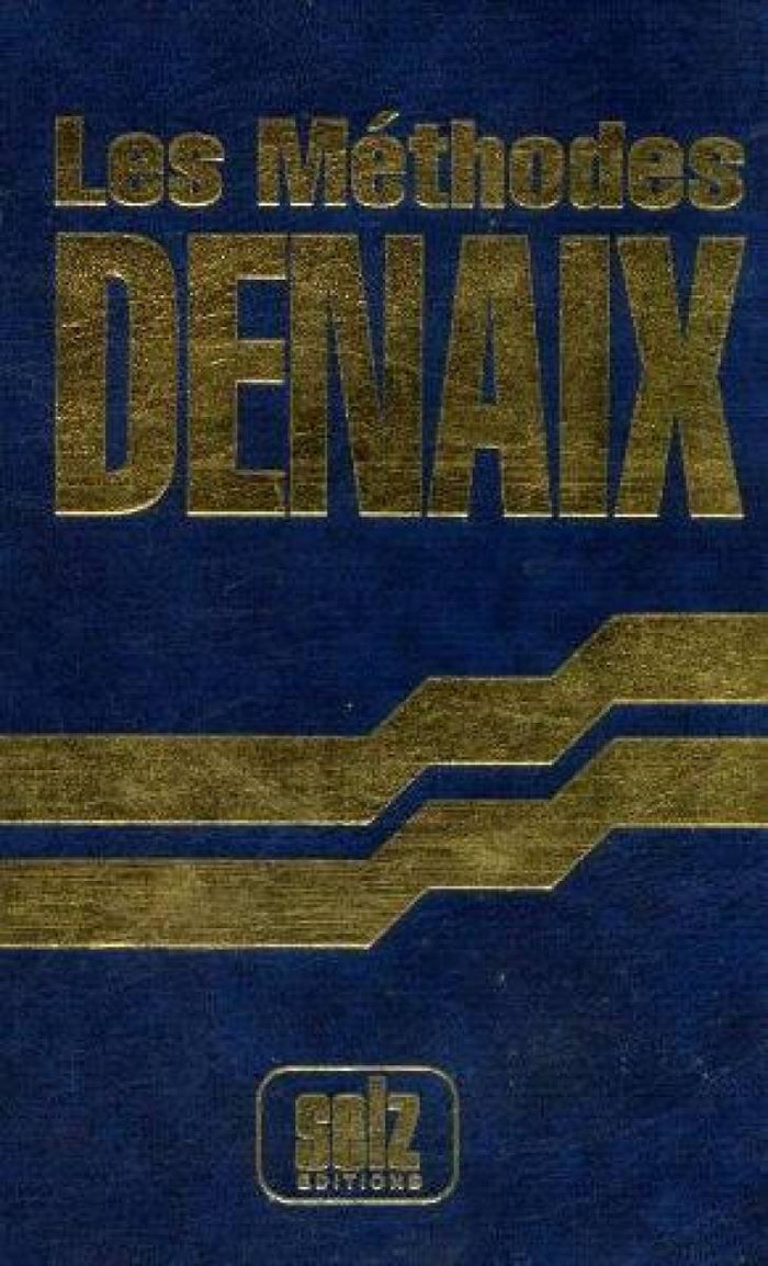 Les méthodes Denaix