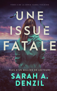 Une issue fatale