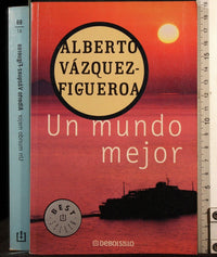 Un mundo mejor/ A Better World