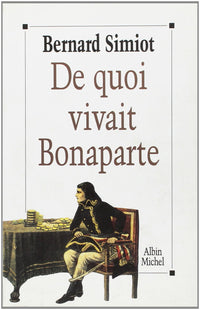 De quoi vivait Bonaparte ?