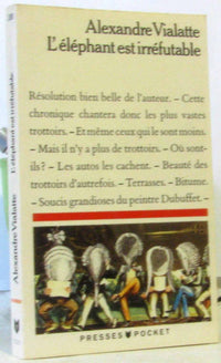 L' Éléphant est irréfutable: Chroniques