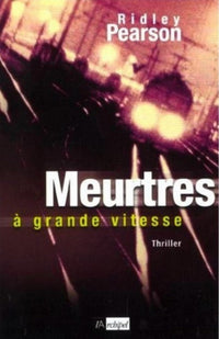 Meurtres a grande vitesse
