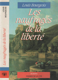 Les naufrages de la liberté