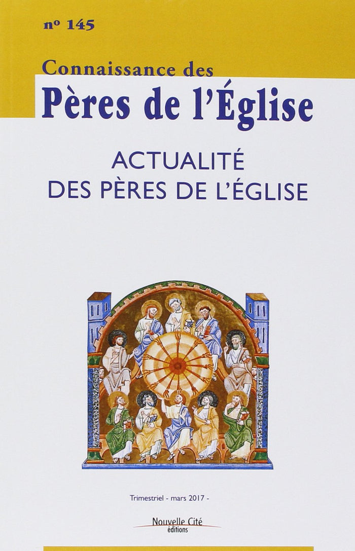 Connaissance des Pères de l'Église n°145