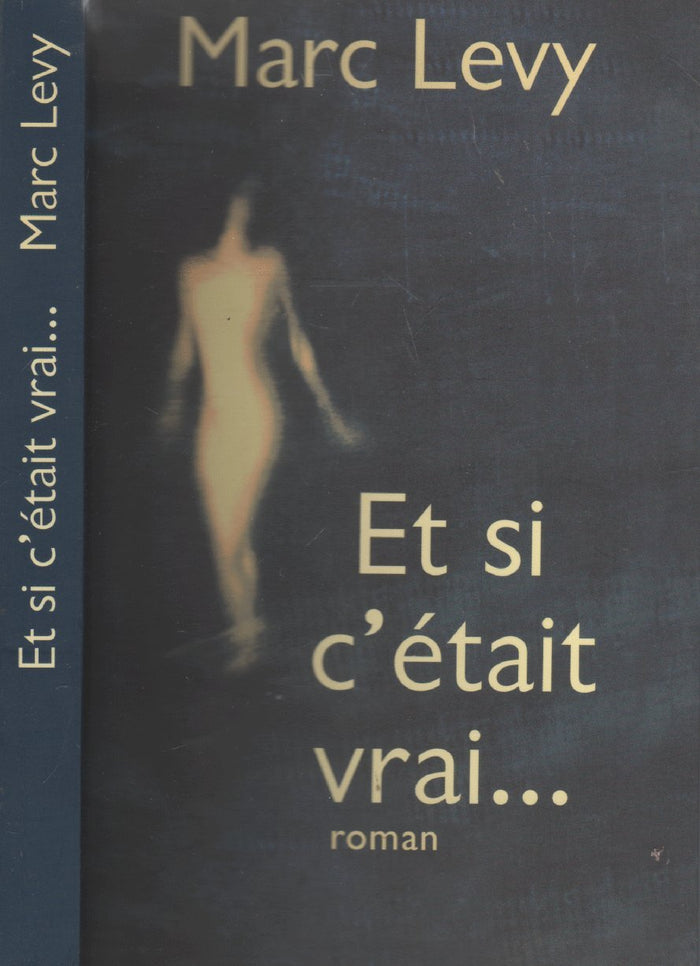 Et si c'était vrai...