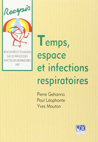 Temps, Espace et Infections Respiratoires