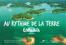 USHUAIA AU RYTHME DE LA TERRE